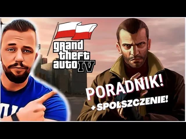 Jak łatwo zainstalować spolszczenie do GTA 4 na Steam i cieszyć się grą